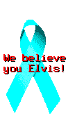 We Believe You Elvis !!!